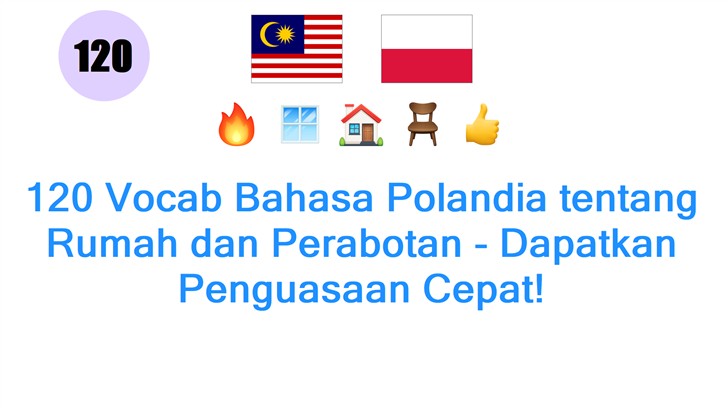 120 Vocab Bahasa Polandia tentang Rumah dan Perabotan - Dapatkan Penguasaan Cepat!